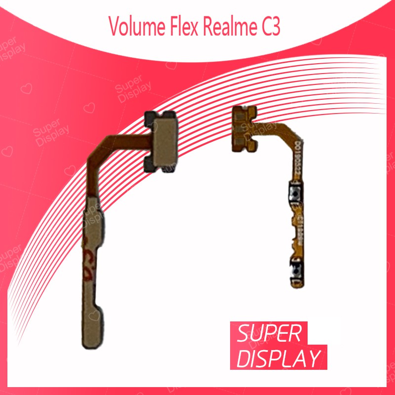 Realme C3 อะไหล่สายแพรเพิ่ม-ลดเสียง +- แพรวอลุ่ม Volume Flex (ได้1ชิ้นค่ะ)สินค้าพร้อมส่ง  อะไหล่มือถือ Super Display