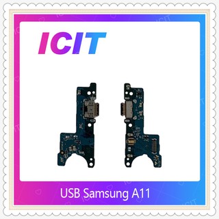 USB Samsung A11 อะไหล่สายแพรตูดชาร์จ แพรก้นชาร์จ Charging Connector Port Flex Cable（ได้1ชิ้นค่ะ)  ICIT-Display