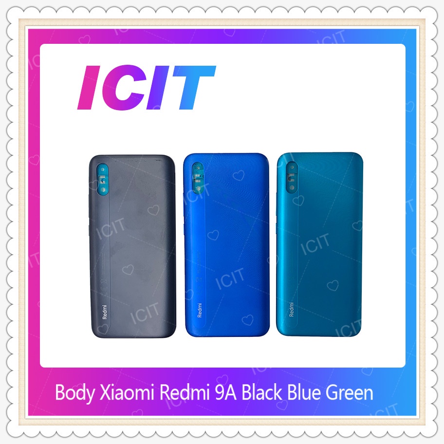 Body Xiaomi Redmi 9A อะไหล่บอดี้ เคสกลางพร้อมฝาหลัง Body Xiaomi Redmi9A อะไหล่มือถือ ICIT-Display