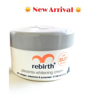 ครีมรกแกะ Rebirth Placenta Whitening Cream บำรุงผิวขาวใสขึ้น มีส่วนผสม กันแดด ขนาด 100ml.