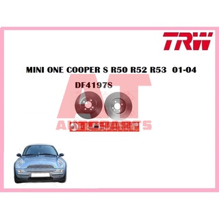 จานเบรคหน้า DF4197S MINI ONE COOPER S R50 R52 R53  01-04  ยี่ห้อ TRW ราคาต่อคู่