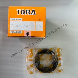 TC 38.1-63.45-9.3 Oil Seal TORA ซีลกันน้ำมัน ออยซีล ซีลยาง กันฝุ่น กันน้ำมันรั่วซึม