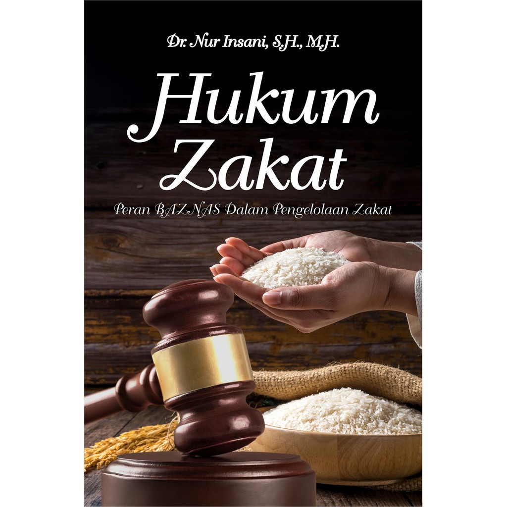 ลึก - หนังสือกฎหมาย Zakat: บทบาทของ BASZNAS ในการจัดการ Zakat