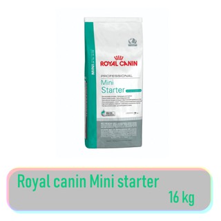 Royal Mini Starter 16kg สูตรแม่สุนัขพันธุ์เล็กอุ้มท้อง-เลี้ยงลูก และลูกสุนัขหย่านม- 2เดือน Exp:01/2024