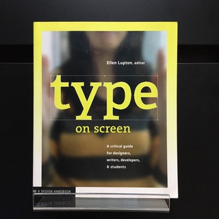 Type on Screen - Ellen Lupton (ร้านหนังสือมือสองภาษาอังกฤษ Gekko Books)