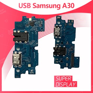 Samsung A30/A305 อะไหล่สายแพรตูดชาร์จ แพรก้นชาร์จ Charging Connector Port Flex Cable（ได้1ชิ้นค่ะ) Super Display