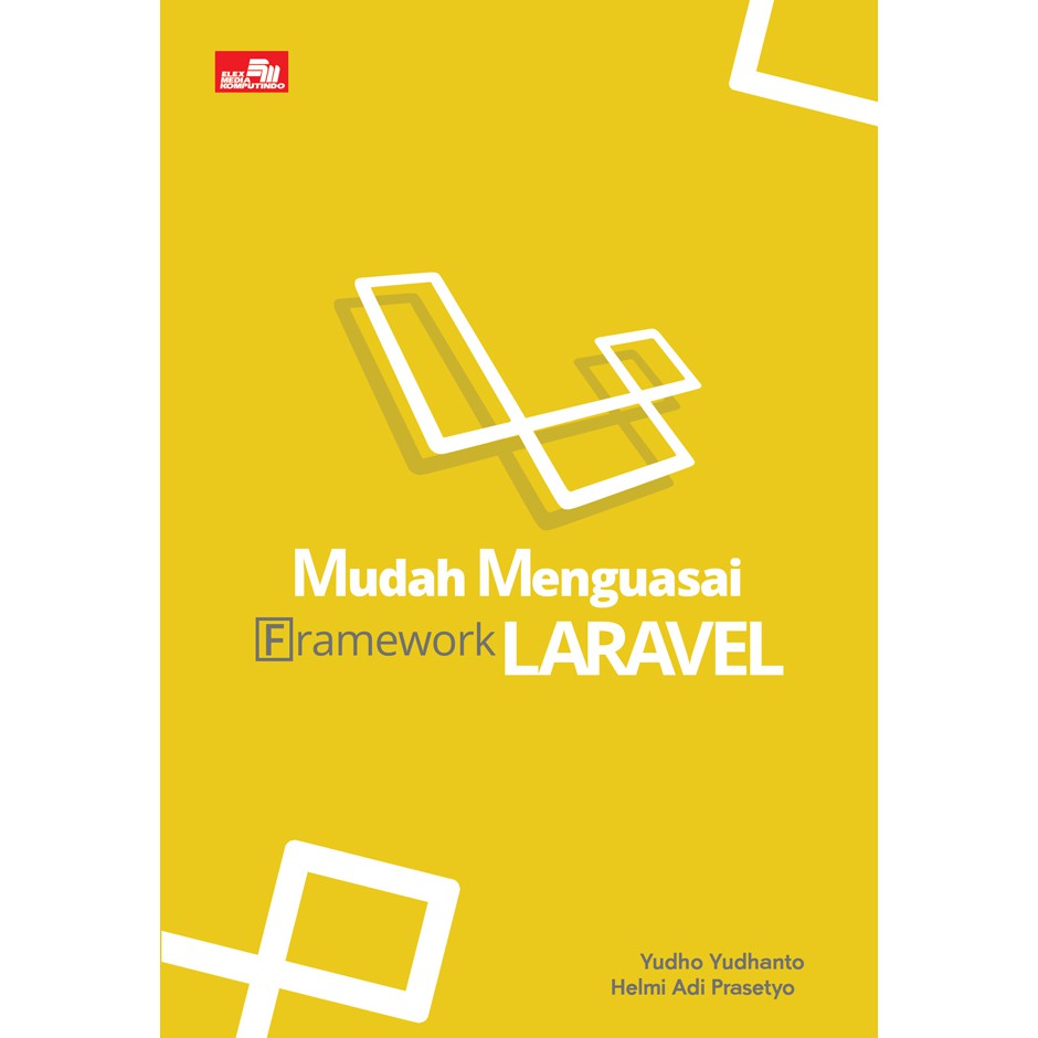 EASY TO MASTER FRAMEWORK LARAVEL