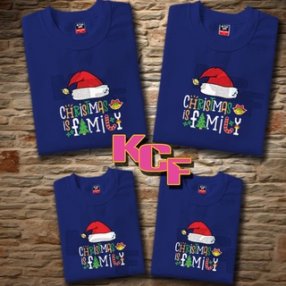 เสื้อยืดCHRISTMAS  IS FAMILY SET179PHP ADULT 149PHHP KIDS 80