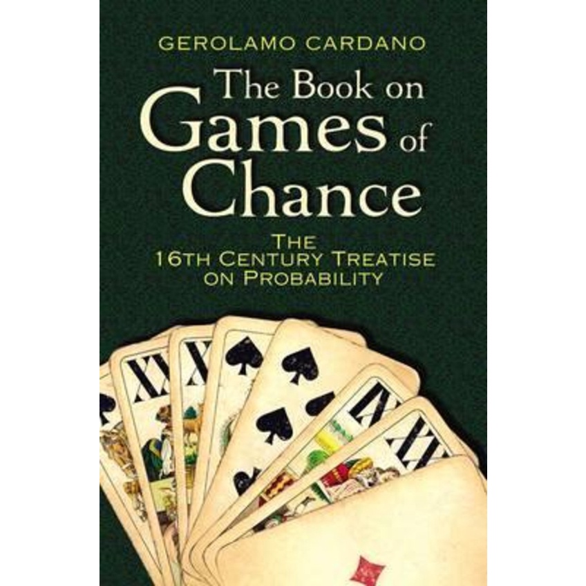 หนังสือบนเกมแห่งโอกาส: The 16th Century Treatise บนความน่าจะเป็นโดย Gerolamo Cardano (ฉบับสหรัฐอเมริ