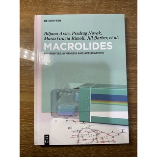 Macrolides : Properties, Synthsis and Applications