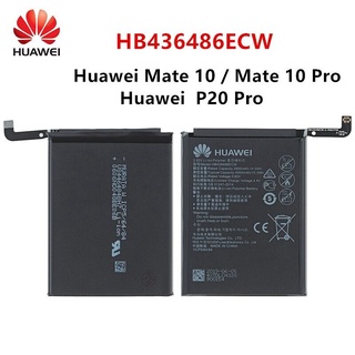 แบตเตอรี่ Huawei Mate 10 Mate 10 Pro /P20 Pro AL00 L09 l29 TL00 HB436486ECW 4000MAh