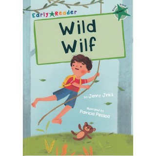 DKTODAY หนังสือ EARLY READER GREEN 5:WILD WILF