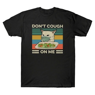 ใหม่ เสื้อยืดลําลอง แขนสั้น พิมพ์ลายแมว Meme DonT Cough On Me Funny Cat สไตล์วินเทจ สําหรับผู้ชาย Pklckn16Nbmpbo54