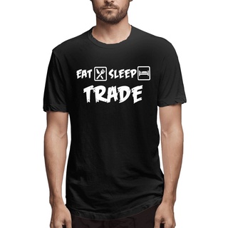 พร้อมส่ง เสื้อยืดคอกลม ผ้าฝ้าย แขนสั้นพิมพ์ลาย Eat Sleep Trade Stocks Trader Trading Market แฟชั่นสําหรับผู้ชาย