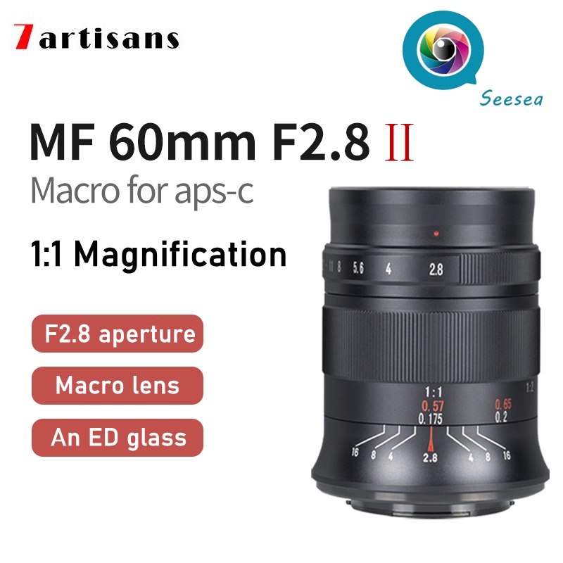 7Artisans 60MM F2.8 II โฟกัสแบบแมนนวล APS-C 1:1 เลนส์มาโครขยาย 60 มม. f2.8 Mark II