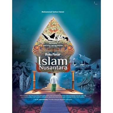 Smart Book of Islam Nusantara - Muhammad Sullton Fatoni