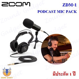 ZOOM ZDM-1 Podcast Mic Pack Microphone ชุดไมค์พร้อมหูฟังและขาตั้ง มีประกัน 1 ปี