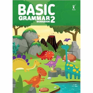 Basic Grammar Workbook 2 แบบฝึกไวยากรณ์ชั้นประถมศึกษา