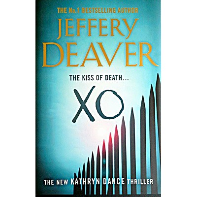 Kiss of Death XO by Jeffery Deaver หนังสือใหม่ ปกแข็ง