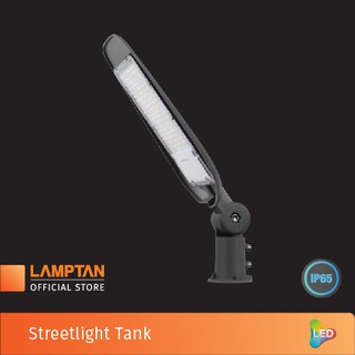 LAMPTAN ไฟถนน โคมถนน ไฟสปอตไลท์ โคมไฟถนน LED Streetlight TANK IP65กันน้ำ 100% ปรับทิศทางแสงได้ แสงขาว