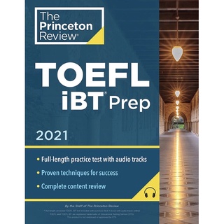 หนังสือ Princeton Review TOEFL iBT Prep with Audio/Listening Tracks, 2021: Practice Test + Audio + Strategies &amp; Review