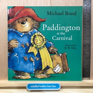 หนังสือนิทานภาษาอังกฤษ ปกอ่อน Paddington at the Carnival Michael Bond