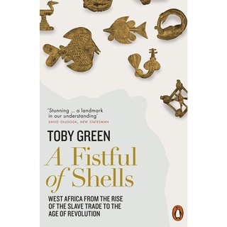 หนังสือใหม่พร้อมส่ง A Fistful of Shells: West Africa from the Rise of the Slave Trade to the Age of Revolution Paperback