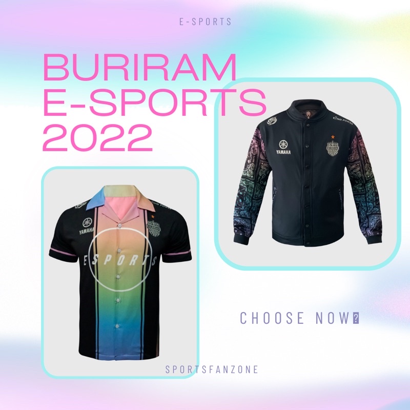 เสื้อบุรีรัมย์ Rov e-sports แขนสั้น และ Jacket  2022 ของแท้💯- Buriram E-sports Hawaii-Shirt &amp; Jacket 2022