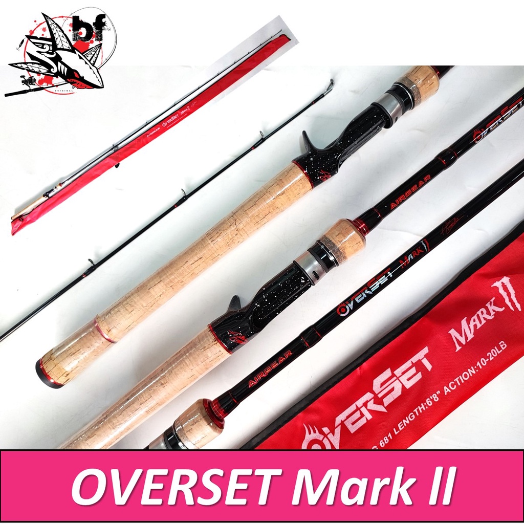 คันเบ็ด Overset mark 2 II by bpo ด้ามเต็มก๊อก 6.8ft เวท 10-20 ไกด์ fuji reel seat fuji คันเบท