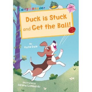 DKTODAY หนังสือ Early Reader Pink 1:Duck is Stuck and Get the Ball !