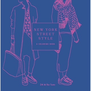 สมุดระบายสีผู้ใหญ่  กับเมืองที่ทันสมัยและมีเสน่ห์ New York Street Style By Zoe de las Cases