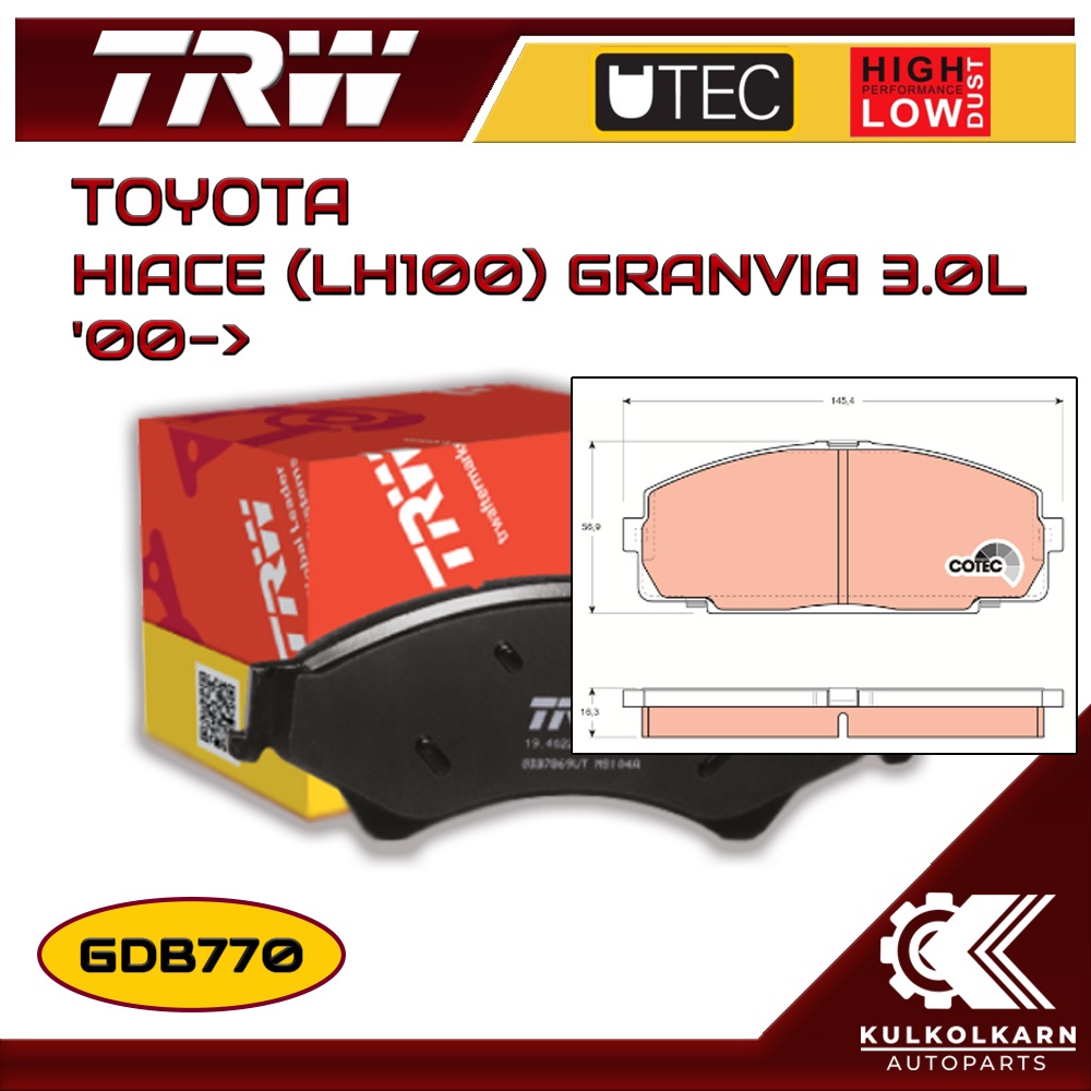 ผ้าเบรคหน้า TRW สำหรับ HIACE (LH100) GRANVIA 3.0L '00-> (GDB770)