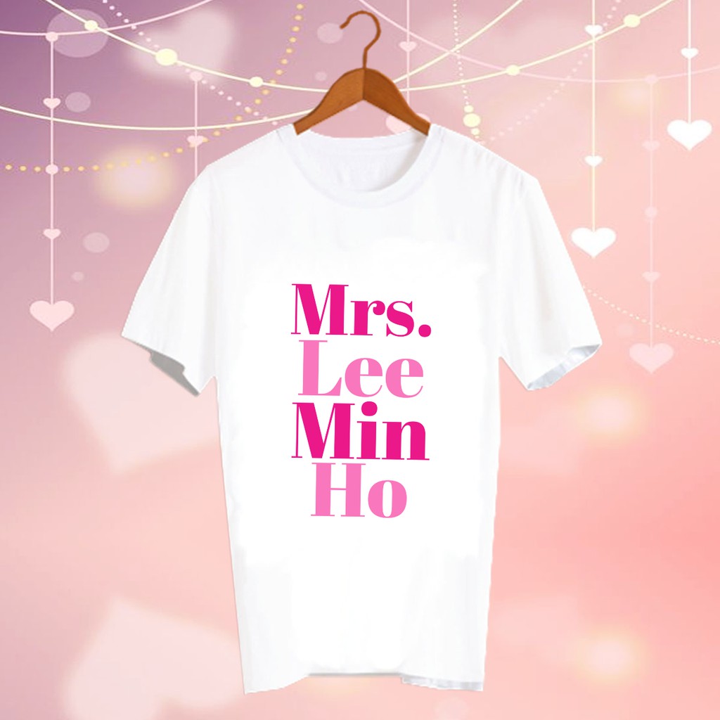 เสื้อยืดสีขาว สั่งทำ Fanmade แฟนเมด แฟนคลับ ศิลปินเกาหลี CBC121 Mrs. Lee Min Ho