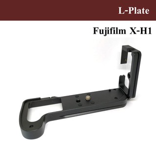 L-PLATE สำหรับ Fujifilm X-H1 by JRR ( L-PLATE Fujifilm XH1 / Fuji XH1 )