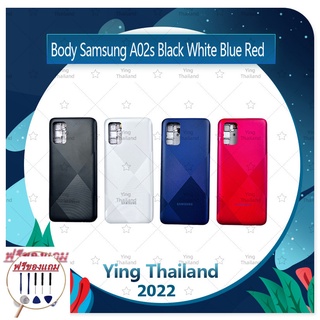 Body Samsung A02S (แถมฟรีชุดซ่อม) อะไหล่บอดี้ เคสกลางพร้อมฝาหลัง Body อะไหล่มือถือ คุณภาพดี