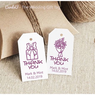 (พร้อมส่ง แพค 50 มี 6 แบบ) ป้ายแท็กของชำร่วย Thank You Wedding Gift Tag – เปลี่ยนข้อความได้