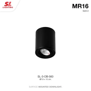 SL LIGHTING | Surface Mounted Downlight โคมไฟดาวน์ไลท์ติดลอย MR16(GU5.3) รุ่น 560, 564