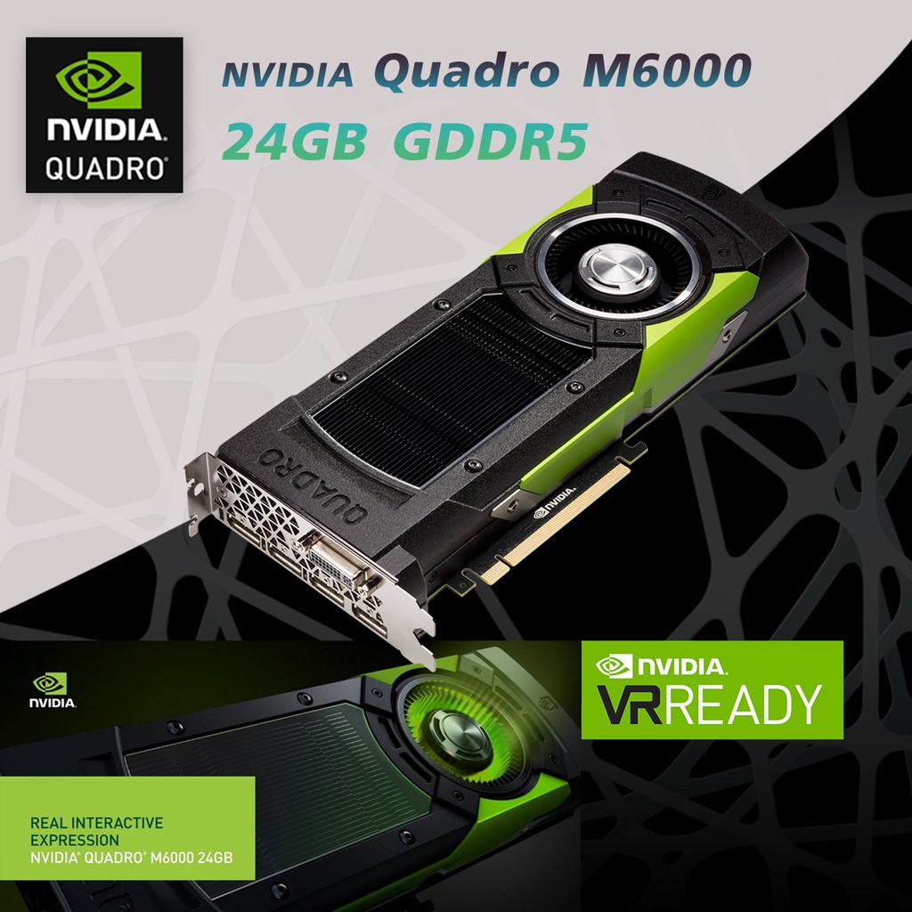 NVIDIA QUADRO M6000 24GB GDDR5 TOP GEN II