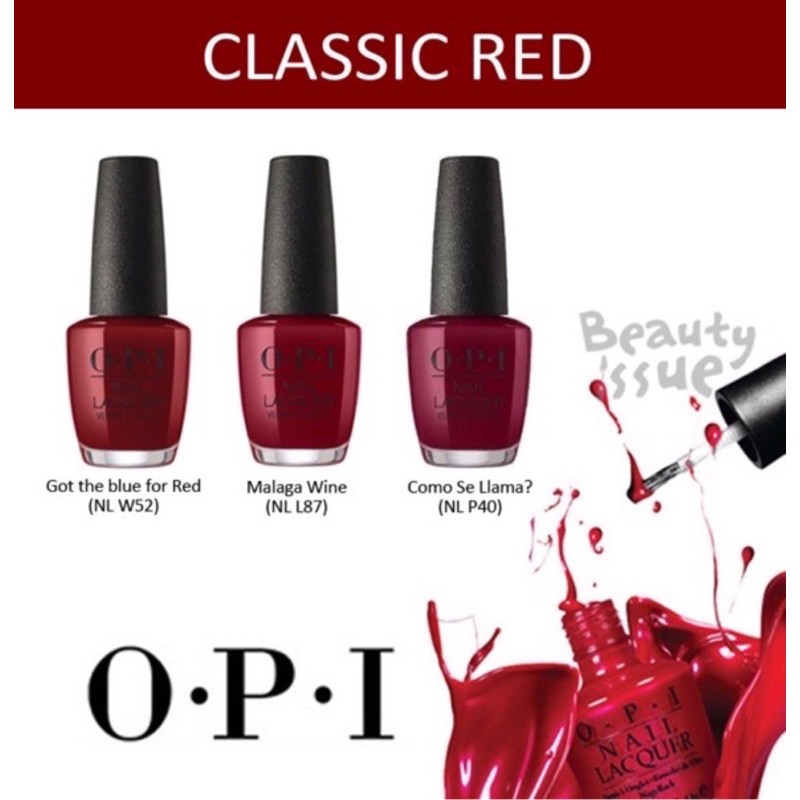OPI แท้💯% สีแดงคลาสสิก ทามือไหนก็ขาว Malaga wine, Got the blue for red, Como se llama, We the Female, Big apple red
