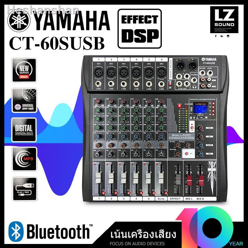 ✻❁♞YAMAHA CT-60SUSBสเตอริโอ มิกเซอร์ 6 ช่อง BLUETOOTH USB MP3 มิกเซอร์เอ็ฟเฟ็คแท้ มิกเซอร์เอฟเฟกต์ไมโครโฟนของขวัญ