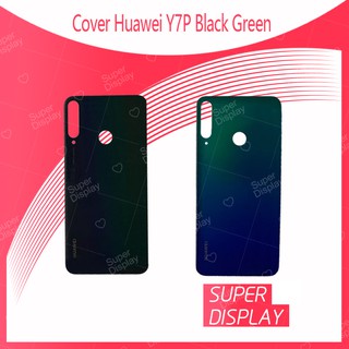 HUAWEI Y7P 2020 อะไหล่ฝาหลัง หลังเครื่อง Cover For huawei y7p 2020 อะไหล่มือถือ  สินค้ามีของพร้อมส่ง Super Display