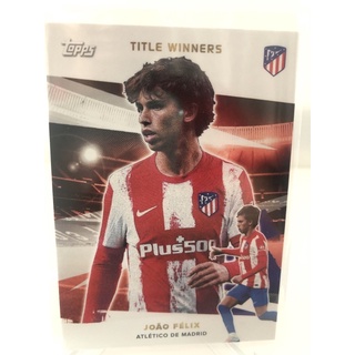 2021-22 Topps Atletico de Madrid Team Set Soccer Cards Title Winners