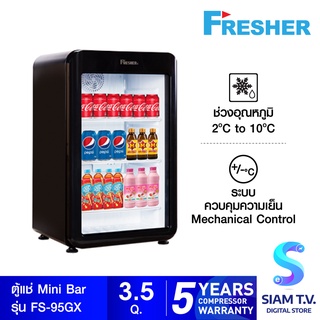 Fresher ตู้แช่ Mini Bar-Cooler  รุ่น  FS-95GX ขนาด 3.5 คิว โดย สยามทีวี by Siam T.V.