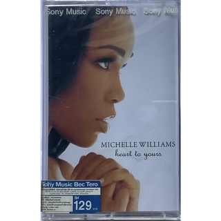 Cassette Tape เทปคาสเซ็ตเพลง Michelle Williams Heart To Yours ลิขสิทธิ์ ซีล Destinys Child