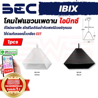 BEC IBIX โคมไฟแขวนเพดาน ไอบิกซ์ รูปทรงกรวยสี่เหลี่ยมสไตล์โมเดิร์น ใช้ร่วมกับหลอดขั้วเกลียว E27 [ รับประกัน 1 ปี ]