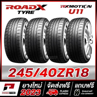 ROADX 245/40R18 ยางรถยนต์ขอบ18 รุ่น RX MOTION U11 x 4 เส้น (ยางใหม่ผลิตปี 2023)