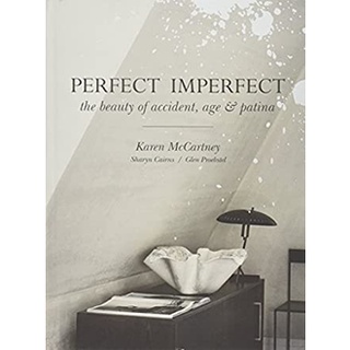 Perfect Imperfect : The Beauty of Accident Age and Patina [Hardcover]หนังสือภาษาอังกฤษมือ1(New) ส่งจากไทย