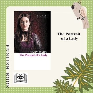 [Querida] หนังสือภาษาอังกฤษ The Portrait of a Lady (Collins Classics) by Henry James