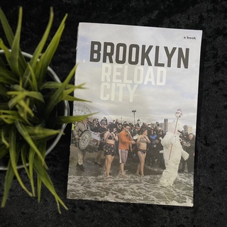 Brooklyn Reload City (a book)