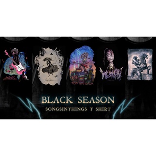 เหมาเสื้อยืด Collection Black Season ทั้ง 5 ลาย ออกแบบโดย ทรงศีล ทิวสมบุญ (SongsinThings)